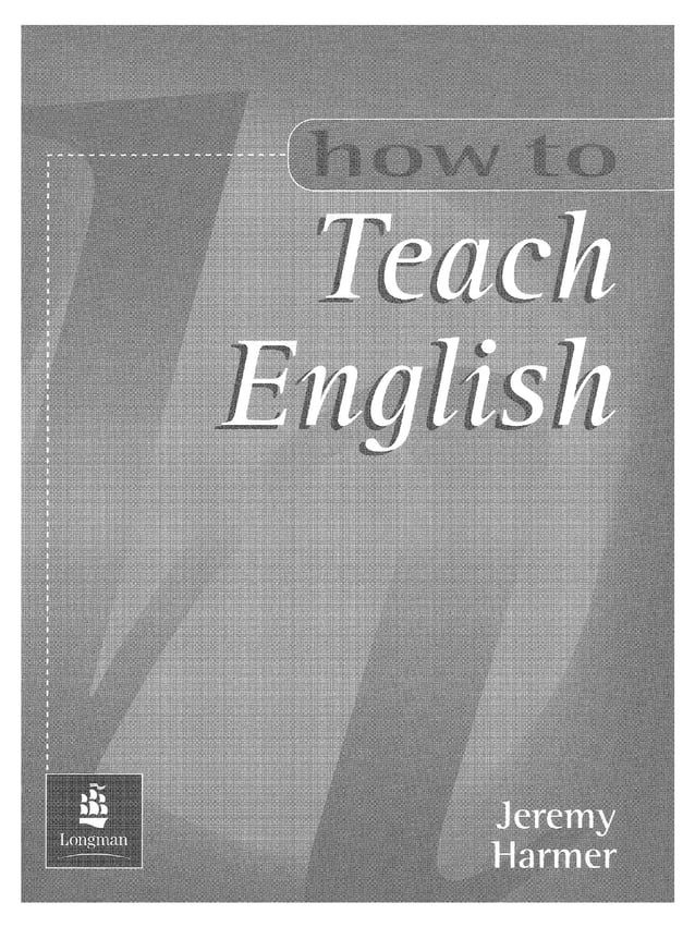 How to teach english by jeremy harmer PDF