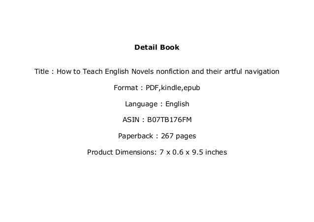 How To Teach English Novels Non Fiction And Their Artful Navigation Download Free Ebook