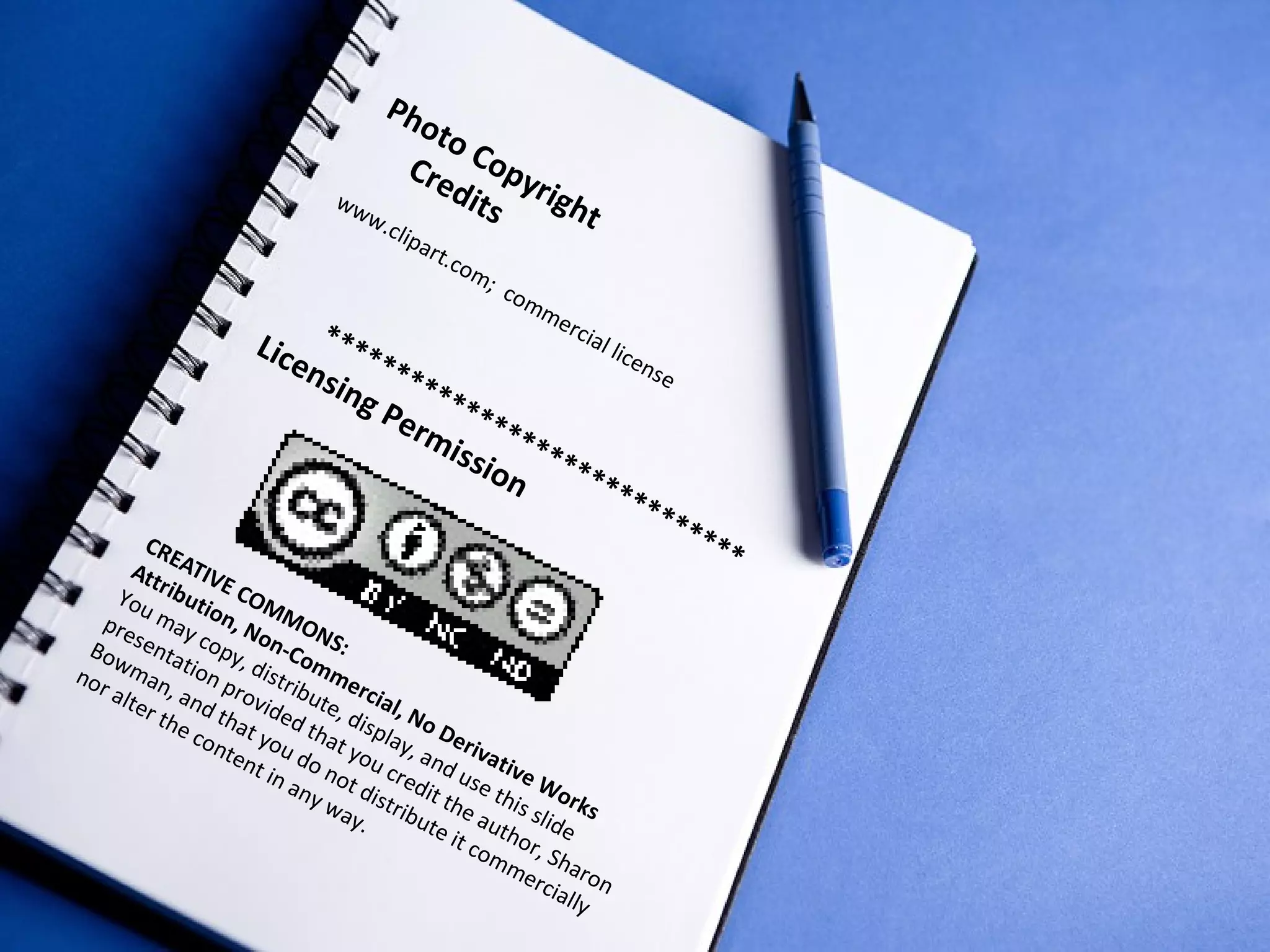 Ph
                                    o to
                                   Cre Copy
                           ww          dit righ
                              w .c        s     t
                                  lipa
                                         rt.c
                                                om
                                                  ;c
                                                    om
                                                      me
                                                         rc
                   Lic ****                   ial
                                                  lice
                      en    ***                       nse
                        sin     ***
                           gP
                             erm ****
                                  i s s ****
                                       i o n ***
                                                   *          ***
                                                                    ***
                                                                          **
       Att
     You ributi
   pre may on, N          C
 Bo senta copy on-Co REAT
    w              ,             I
nor man tion p distr mme VE CO
    alte , an rov ibut rcia            M
        r th d th ided e, di l, No MON
            e c at y            s
               ont ou that y play, Deriv S
                  ent do       ou    an       a
                     in a not cred d use tive W
                         ny    d      i
                            wa istrib t the this s orks
                              y.     ute aut lide
                                         it c hor,
                                             om
                                                me Sharo
                                                  rcia n
                                                      lly
 