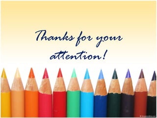 Thanks for your
attention!
 