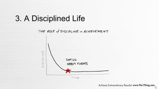 3. A Disciplined Life
 