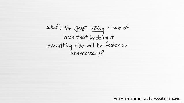 the one thing the