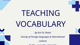 How to teach Vocabulary effectively.pptx
