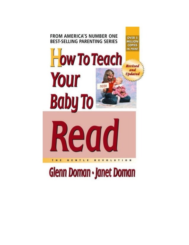 How To Teach Your Baby to Read (Glenn Doman, Janet Doman) | PDF