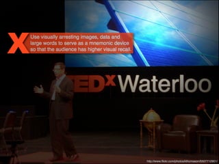 How to TEDx [Presentation Design Tips] - #TED #TEDX Slide 35