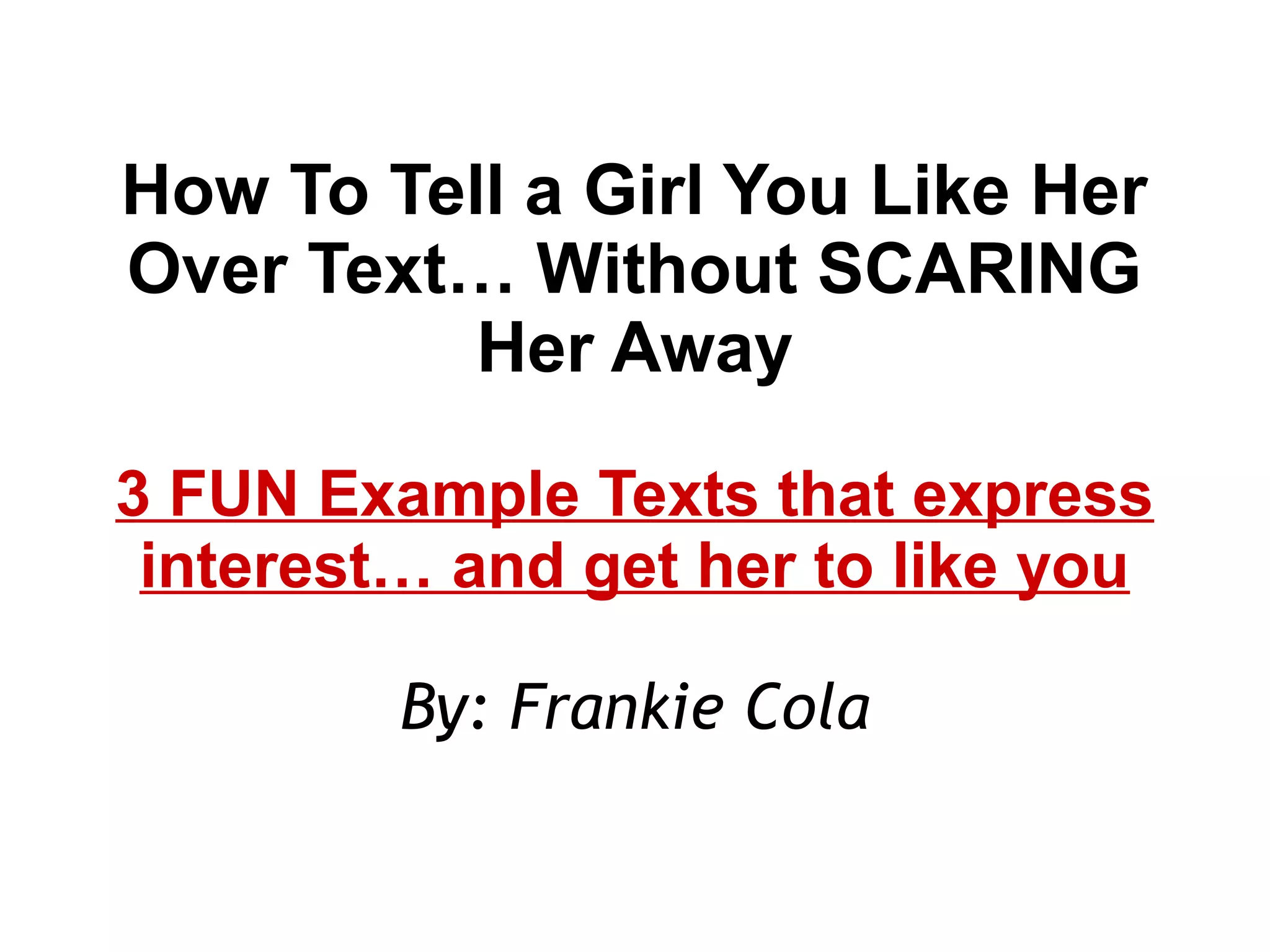 How To Tell a Girl You Like Her Over Text… Without SCARING Her Away (3