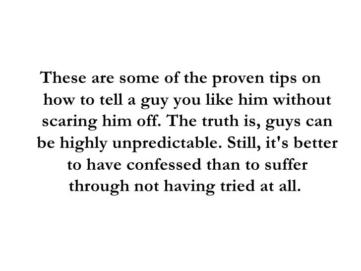 Image Result For How To Tell A Guy You Like Him Without Scaring Him Off Image Result For How To Tell A Guy You Like Him Without Scaring Him Off