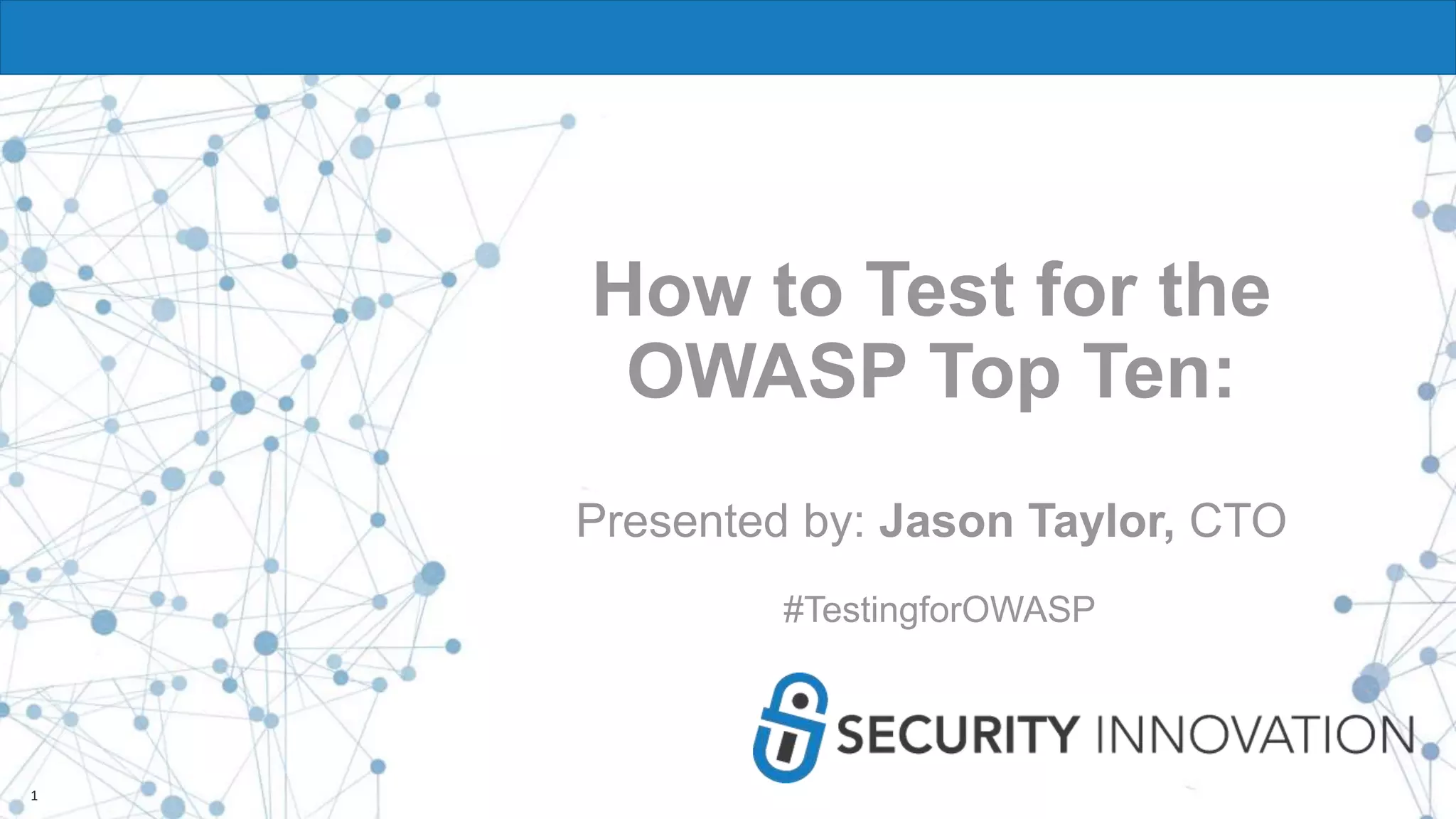 How to Test for The OWASP Top Ten | PPT