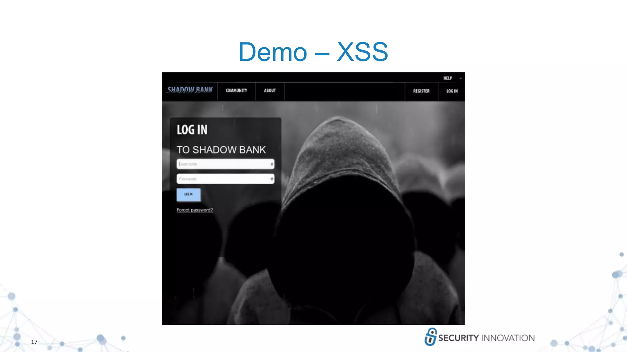 17
Demo – XSS
 