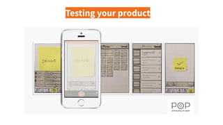 Testing your product
 
