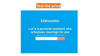 Test the price
$39/months
 