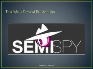 Powered By SemiSpy
 
