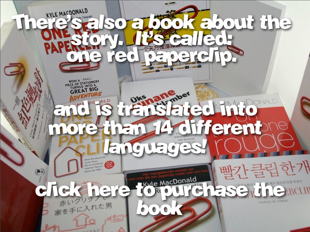 How to Trade a Red Paperclip for a House Part 2