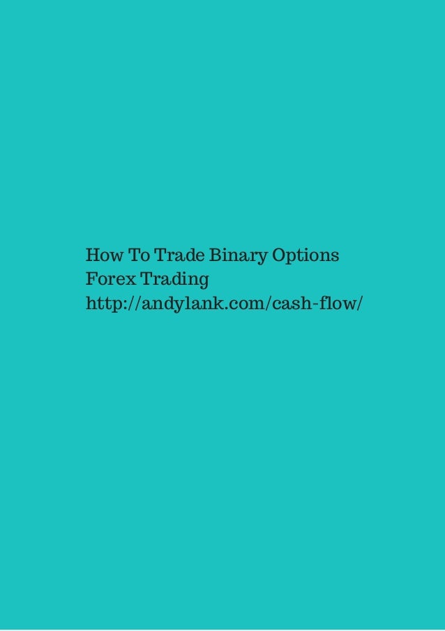 Learn how to trade binary options