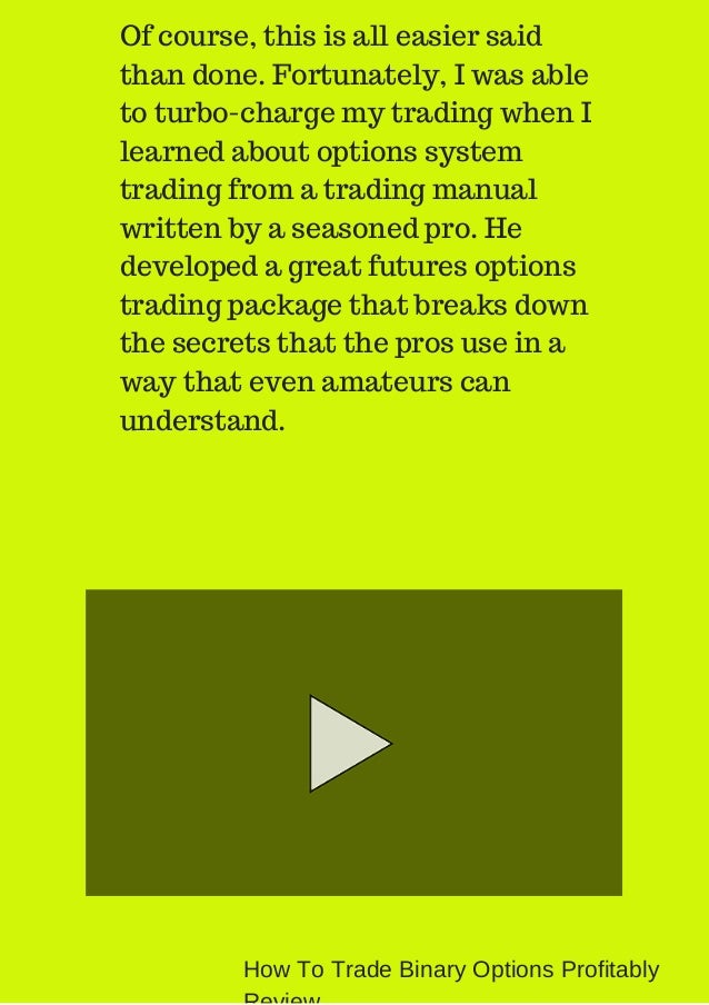 Learning how to trade binary options