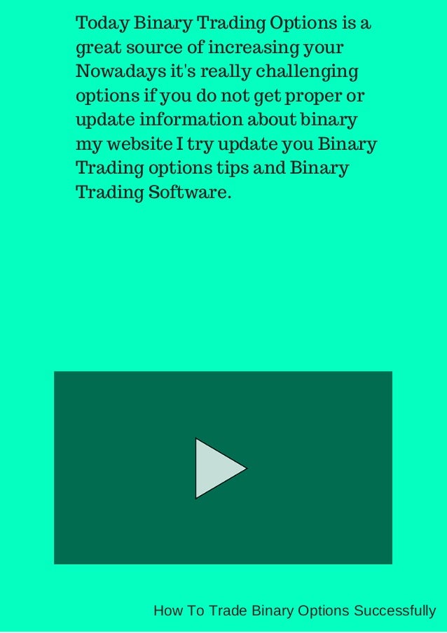 how trade binary options successfully