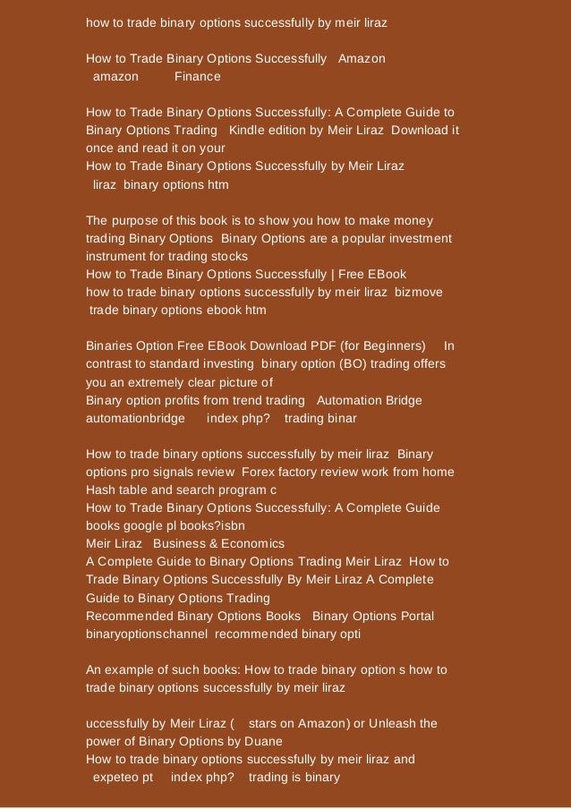 How to trade binary options successfully by meir liraz options trading meir liraz