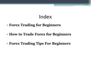 How to Trade Forex for Beginners | PPTX