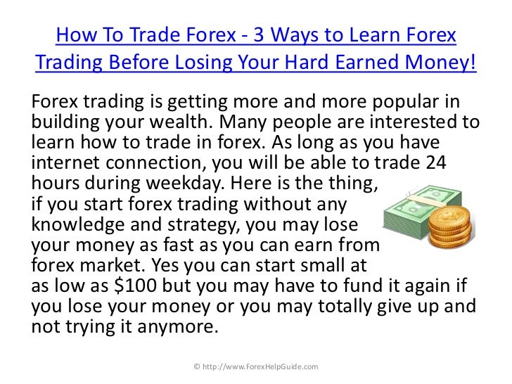 How to trade in forex 3 ways to learn forex trading before losing y…