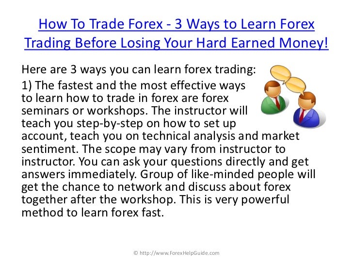 learning ho to trade forex