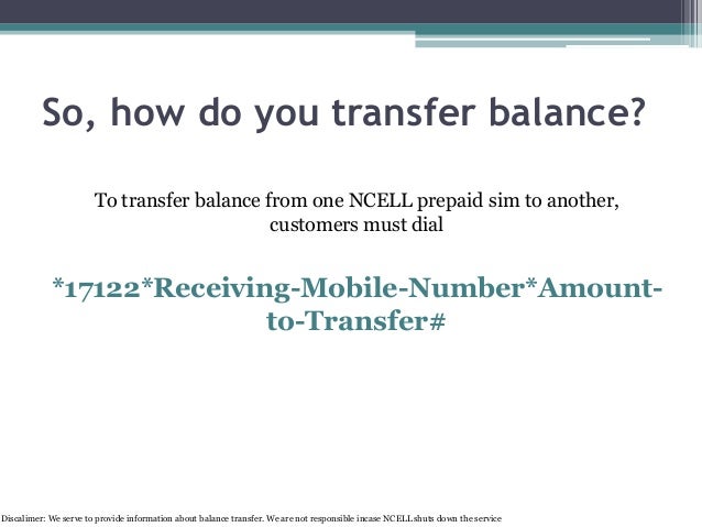 How to transfer balance from Ncell to another Ncell