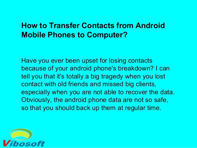 How do you transfer contacts from one cell phone to another?