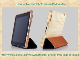How to Transfer Photos from iPad to Mac




http://www.apiesoft.com/device/transfer-photos-from-ipad-to-mac.ht
 