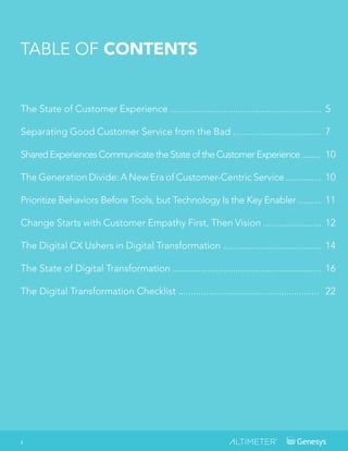 TABLE OF CONTENTS
The State of Customer Experience ............................................................
Separating...