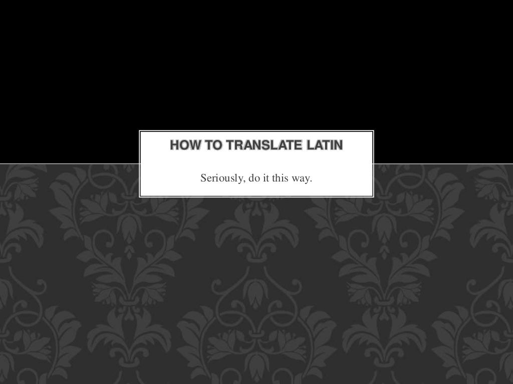 how-to-translate-latin-ppt