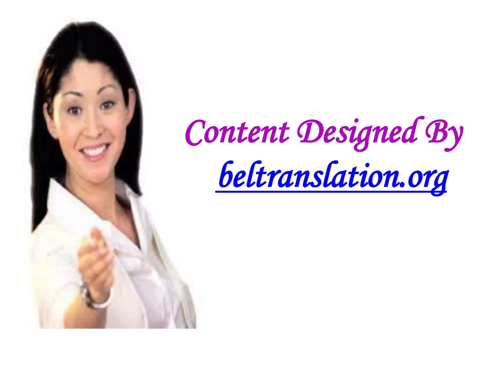 Content Designed By
beltranslation.org
