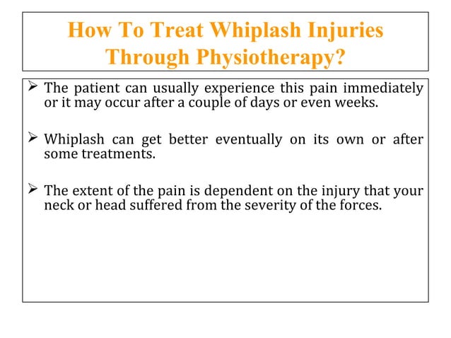 How To Treat Whiplash Injuries Through Physiotherapy? | PPT
