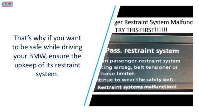 How To Fix Driver Restraint System Malfunction Bmw How To Troubleshoot BMW Restraint System Malfunction | PPT