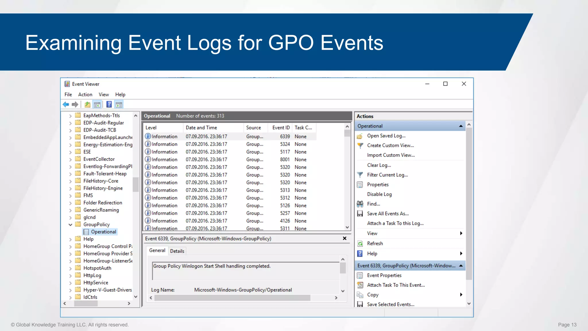 © Global Knowledge Training LLC. All rights reserved. Page 13
Examining Event Logs for GPO Events
 