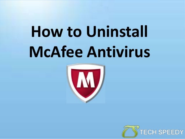 How to Uninstall McAfee Antivirus