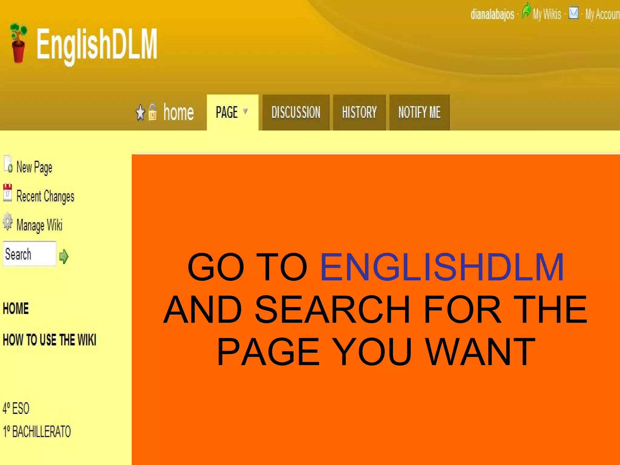 GO TO  ENGLISHDLM AND SEARCH FOR THE PAGE YOU WANT 