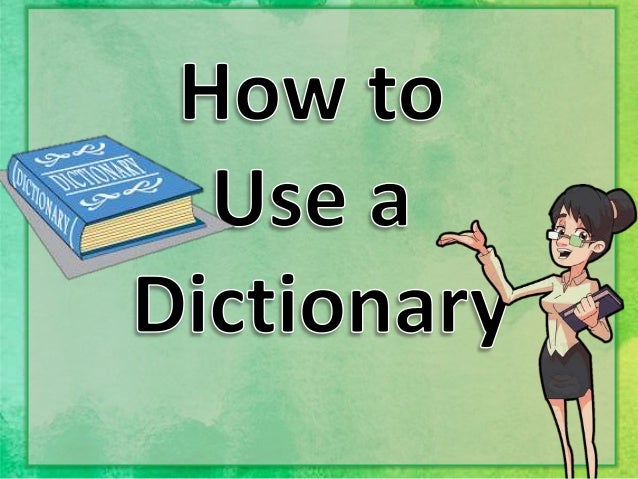 How to use a dictionary