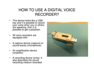 How To Use A Digital Voice Recorder | PPT
