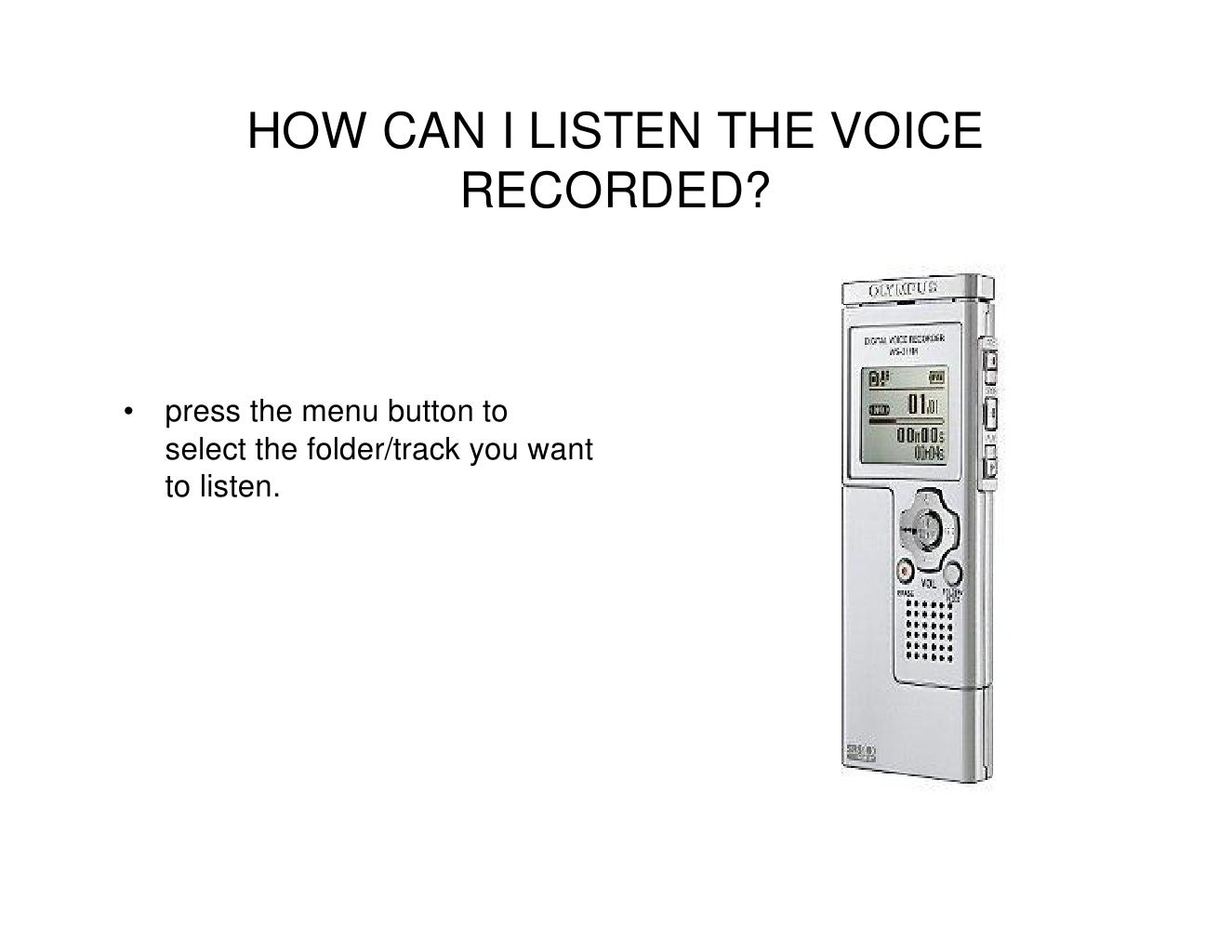 How To Use A Digital Voice Recorder