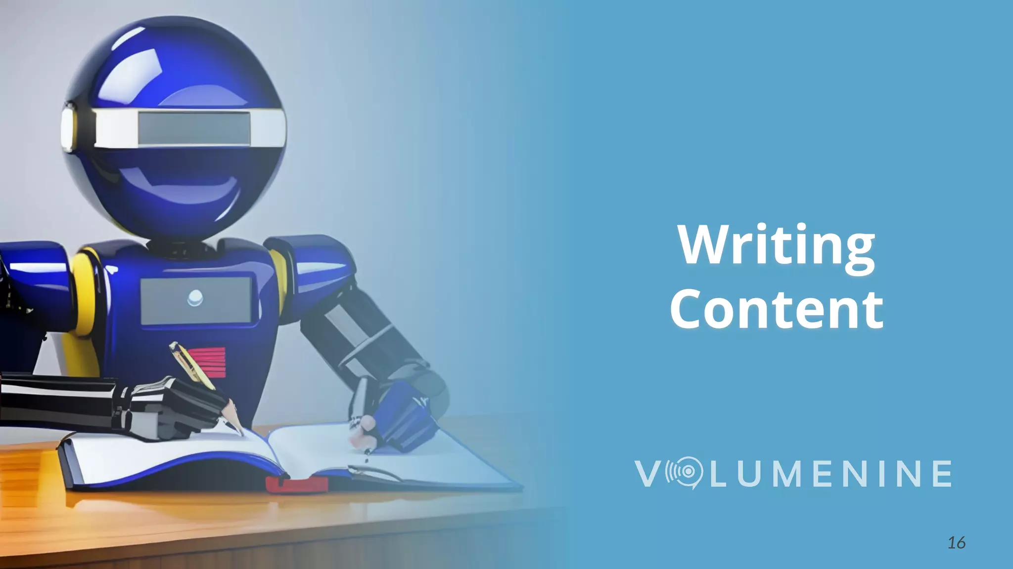 16
Writing
Content
 