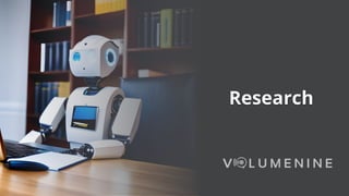 14
Research
 