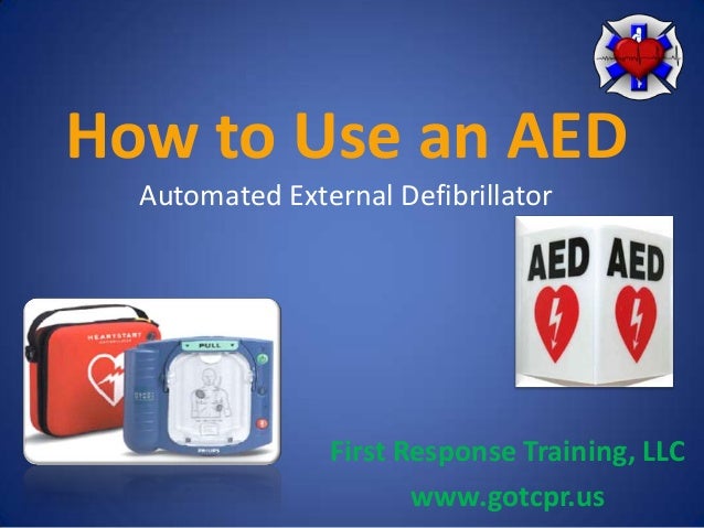 How To Use An Automated External Defibrillator (AED)