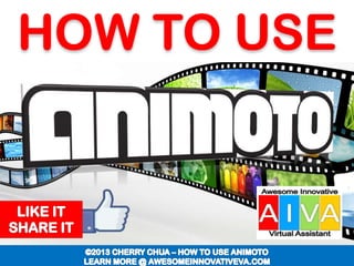 How to use animoto
