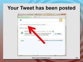 Your Tweet has been posted
http://www.kristinetiongco-
rimpa.com/blog/
105
 