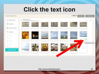 Click the text icon
http://www.kristinetiongco-
rimpa.com/blog/
43
 