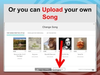 Or you can Upload your own
Song
http://www.kristinetiongco-
rimpa.com/blog/
59
 