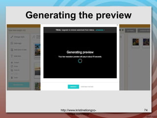 Generating the preview
http://www.kristinetiongco-
rimpa.com/blog/
74
 