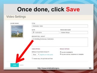 Once done, click Save
http://www.kristinetiongco-
rimpa.com/blog/
99
 