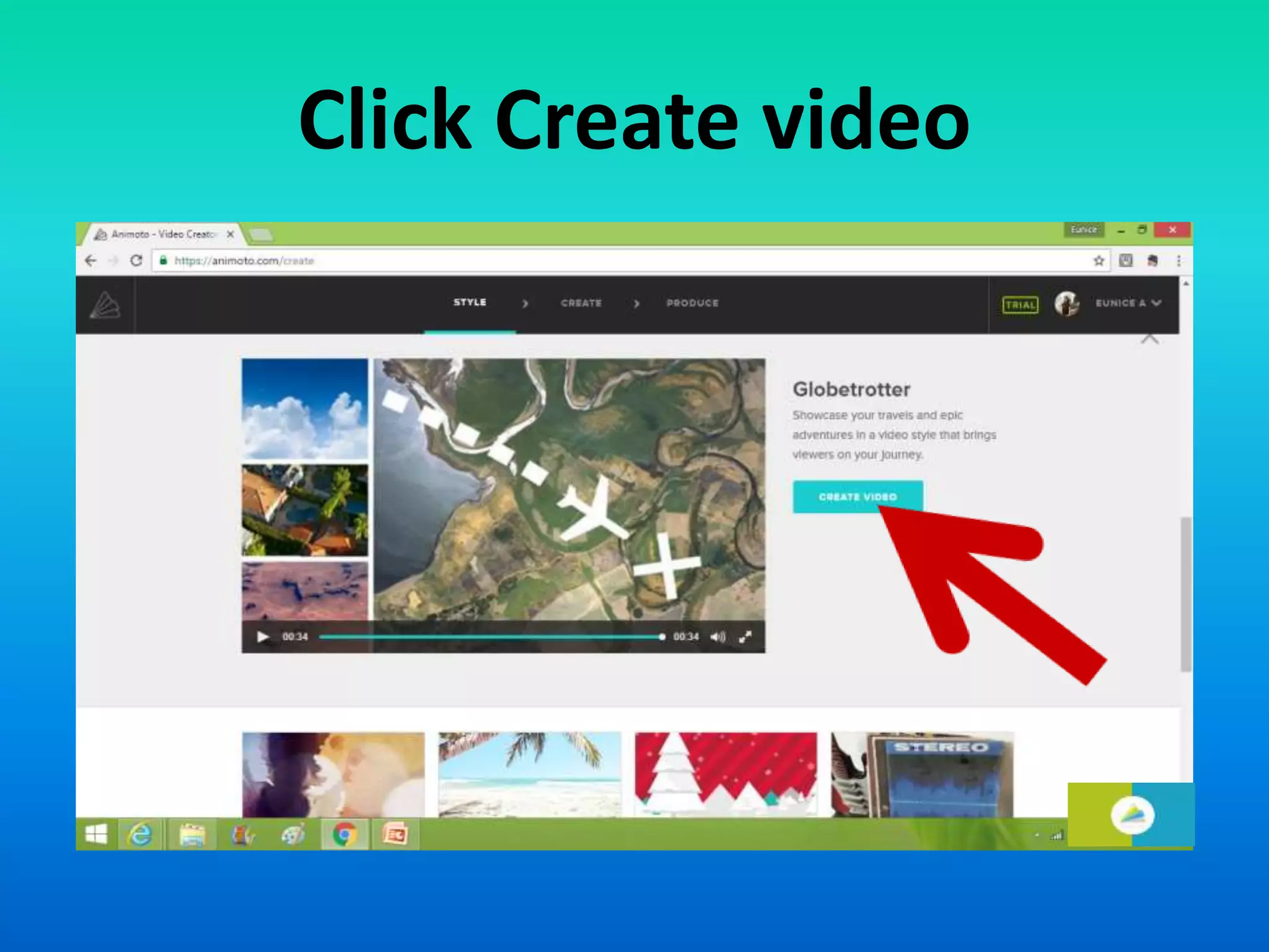 Click Create video
 