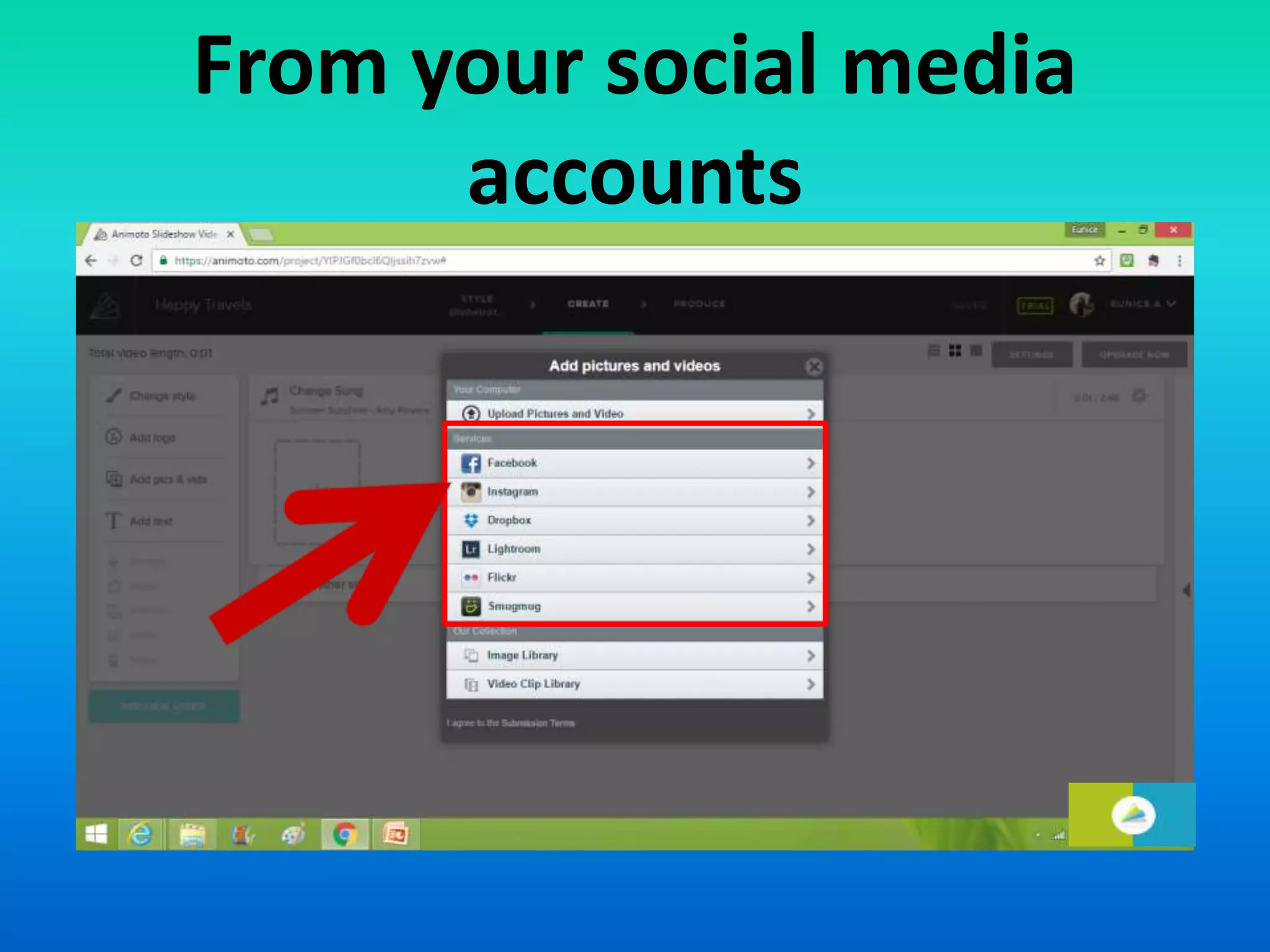 From your social media
accounts
 