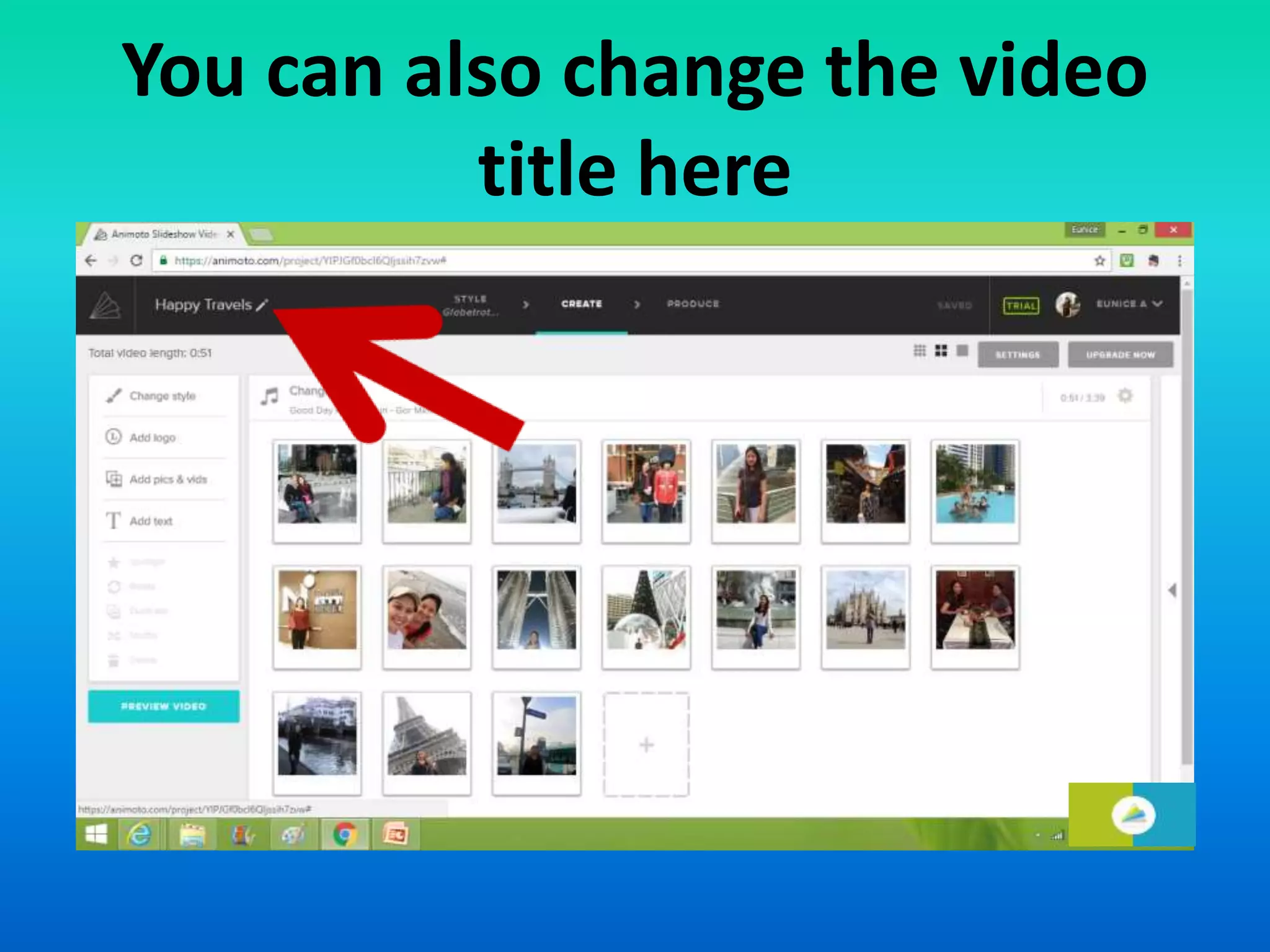 You can also change the video
title here
 